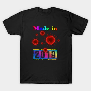 Made in 2019 T-Shirt